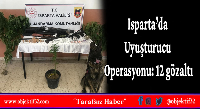 Isparta’da Uyuşturucu Operasyonu: 12 gözaltı